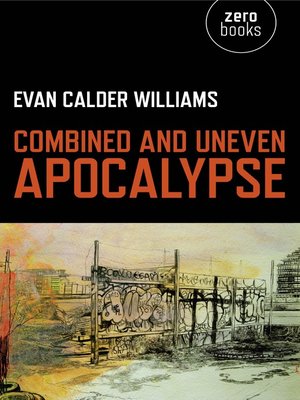 cover image of Combined and Uneven Apocalypse
